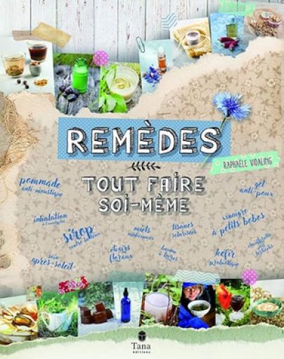 実用書「Tout faire soi-même : remèdes naturels」 - メゾン・プティ・ルナール / MAISON PETIT RENARD