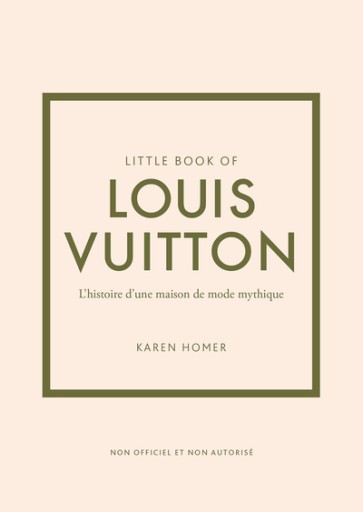 Little book of Louis Vuitton (Version française) - L'histoire d'une maison de mode mythique - レ・シャ・ピートル