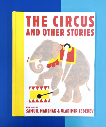 The Circus and Other Stories - Ehon House Parade