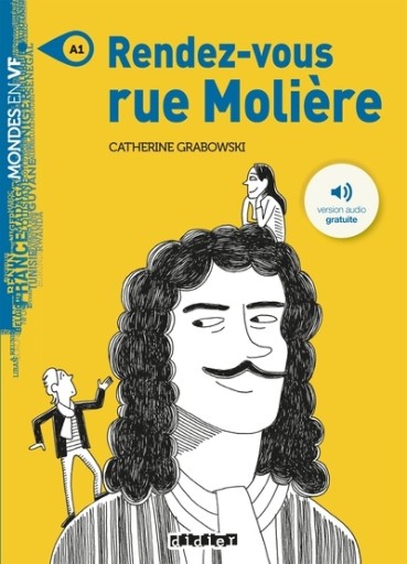 Mondes en VF Rendez-vous rue Molière – Livre + mp3 - レ・シャ・ピートル