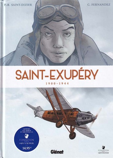 バンドデシネ「Saint-Exupéry 1900-1944」 - メゾン・プティ・ルナール / MAISON PETIT RENARD