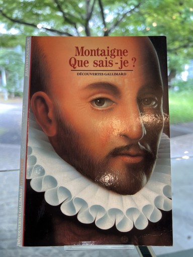 Decouverte Gallimard: Montaigne（Que sais-je ?） - 澤田直の本棚（RIVE GAUCHE店）