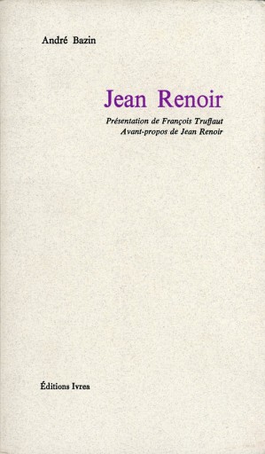 Jean Renoir / André Bazin - Librairie Le Film