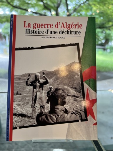 Decouverte Gallimard: La guerre d'Algerie : histoire d'une dechirure - 澤田直の本棚（RIVE GAUCHE店）