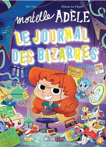 児童書「Mortelle Adèle : le journal des bizarres 」 - メゾン・プティ・ルナール / MAISON PETIT RENARD