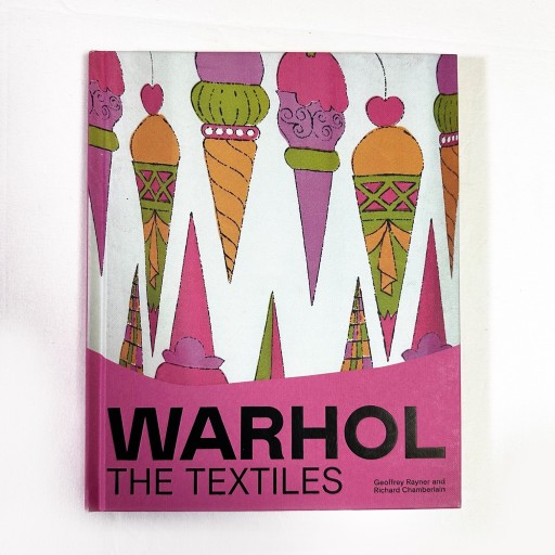 Andy Warhol: Warhol The Textiles - 滝口由紀江の本棚