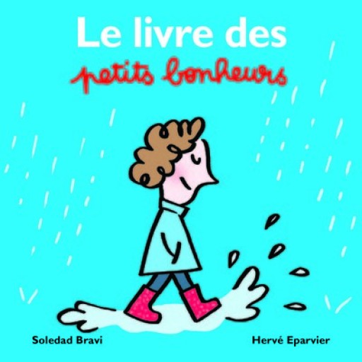 Le livre des petits bonheurs - レ・シャ・ピートル