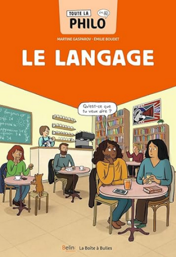 バンドデシネ「Toute la philo en BD - Le langage」 - メゾン・プティ・ルナール / MAISON PETIT RENARD