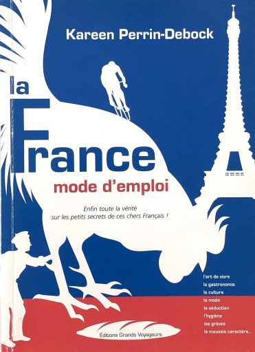 la France mode d’emploi - 山沢しげ香