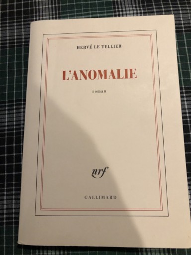 L'anomalie: Roman - 岸リューリ（RIVE GAUCHE店）