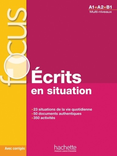 Ecrits en situation - Livre & corriges（A1-B1） - レ・シャ・ピートル