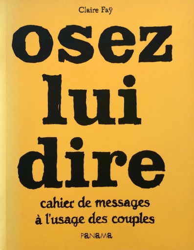 Osez lui dire cahier de messages à l'usage des couples - 山沢しげ香