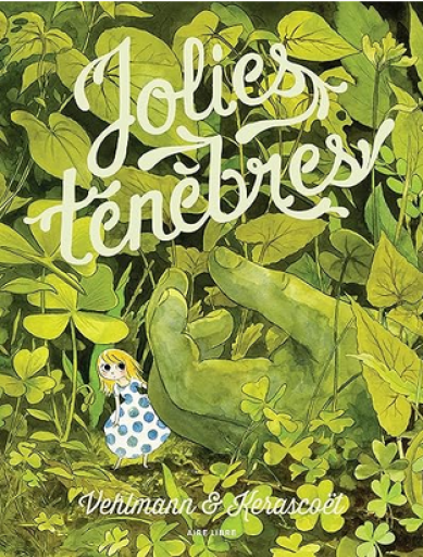 バンドデシネ「Jolies ténèbres 」9782800174587 - メゾン・プティ・ルナール / MAISON PETIT RENARD