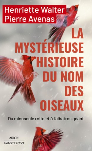 LES MYSTERIEUSE HISTOIRE DU NOM DES OISEAUX - レ・シャ・ピートル