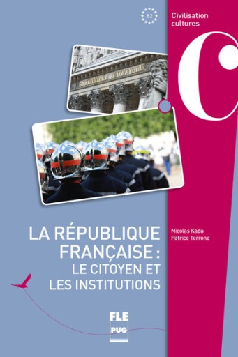 Republique francaise Le citoyen et les institutions - レ・シャ・ピートル