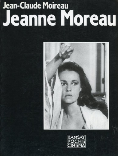 Jeanne Moreau / Jean-Claude Moireau - Librairie Le Film