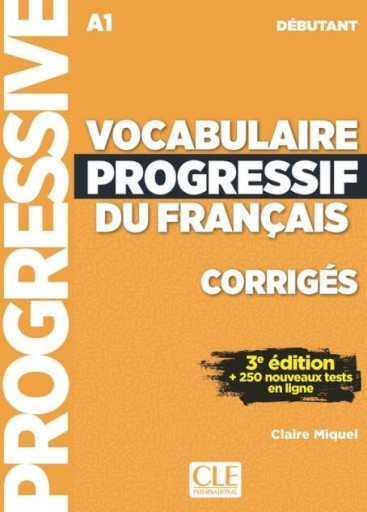 Vocabulaire progressif du francais, corriges : debutant (A1) - Books Kinokuniya Tokyo