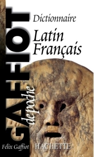 GAFFIOT de poche - Dictionnaire Latin Français - レ・シャ・ピートル