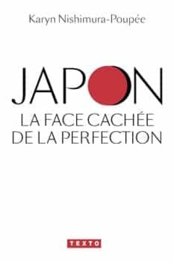 Japon, la face cachée de la perfection - Books Kinokuniya Tokyo