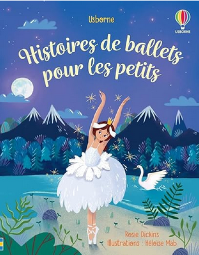 絵本「Histoires de ballets pour les petits 」 - メゾン・プティ・ルナール / MAISON PETIT RENARD