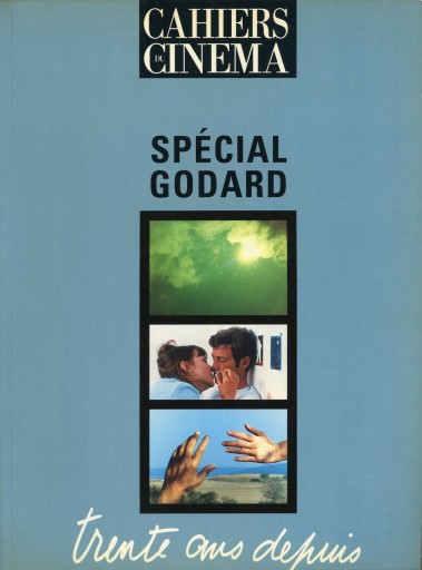 Cahiers du cinéma Spécial Godard - Trente ans depuis - Librairie Le Film