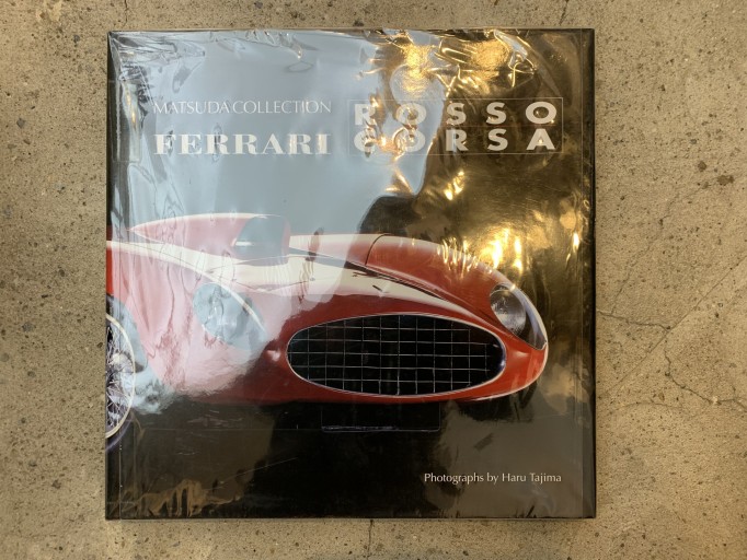 MATSUDA COLLECTION FERRARI ROSSO CORSA - 金子浩久書店