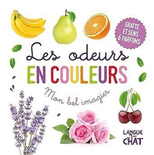 香り絵本「Mon bel imagier : les odeurs en couleurs 」 - メゾン・プティ・ルナール / MAISON PETIT RENARD
