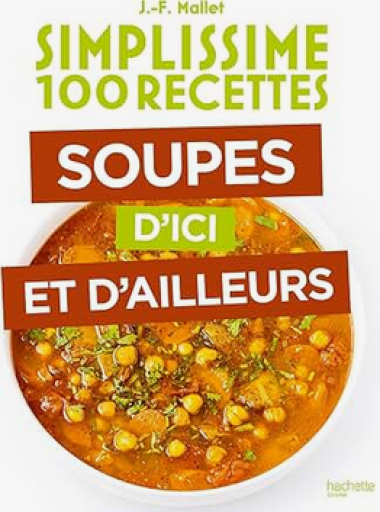 料理本「Simplissime 100 recettes Soupes d'ici et d'ailleurs」 - メゾン・プティ・ルナール / MAISON PETIT RENARD