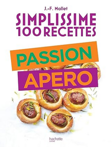 料理本「Simplissime 100 recettes Passion Apéro」 - メゾン・プティ・ルナール / MAISON PETIT RENARD