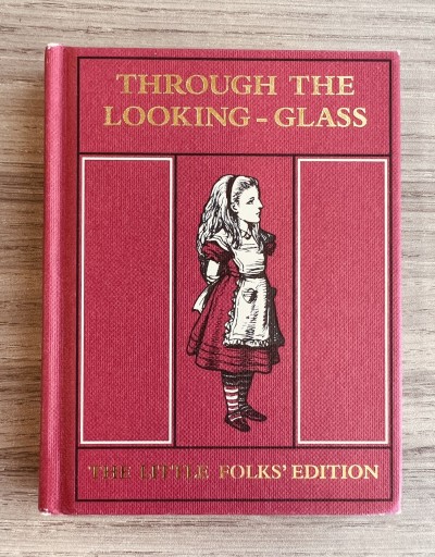 Through the Looking-glass and What Alice Found There: The Little Folks' Edition - Ehon House Parade