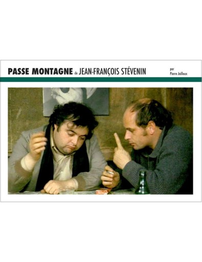 Passe montagne de Jean-François Stévenin / Pierre Jailloux - Librairie Le Film