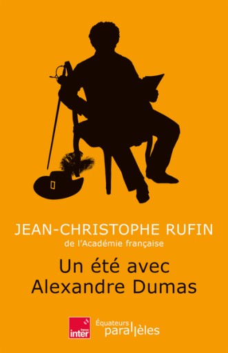 Un été avec Alexandre Dumas - レ・シャ・ピートル