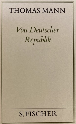 THOMAS MANN Von Deutscher Republik（ドイツ語） - ドイツ文学（原書）古書