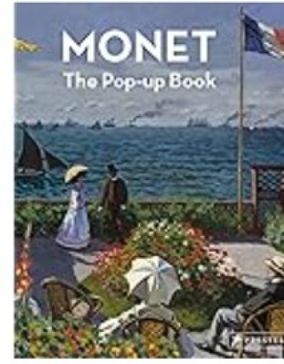 Monet：The Pop-Up Book 『飛び出す名画：モネ編』 - 見て楽しいSF図鑑