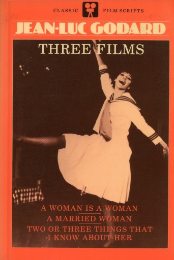 Jean-Luc Godard : Three films シナリオ 英語 - Librairie Le Film