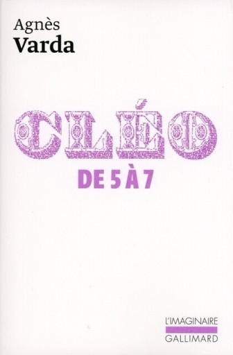 Cléo de 5 à 7 / Agnès Varda - Librairie Le Film