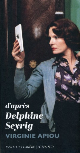 D’après Delphine Seyrig / Virginie Apiou - Librairie Le Film