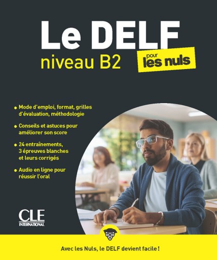 Le DELF pour les nuls niveau B2 - レ・シャ・ピートル