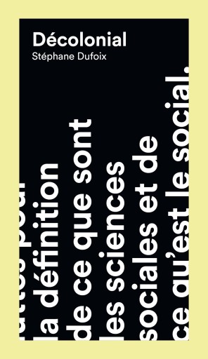 Décolonial par Stéphane Dufoix - Bibliothèque de Goult