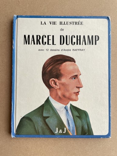 La Vie Illustree de Marcel Duchamp - 長岡白和と細川文昌の本棚