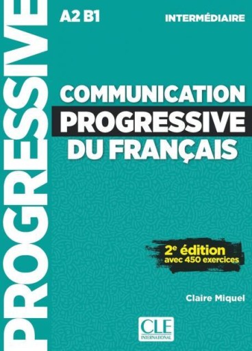 Communication progressive du français : intermédiaire (A2-B1) - Books Kinokuniya Tokyo
