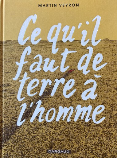 BD: Ce qu’il faut de terre à l’homme - alala bazaar