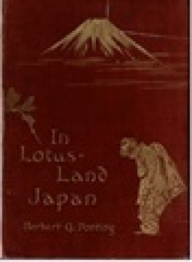Herbert Ponting. In Lotus-Land Japan. - 露蘭堂