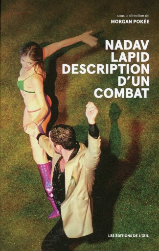 Nadav Lapid - Description d'un combat - Librairie Le Film