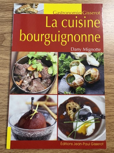 La cuisine bourguignonne - Librairie Mosu