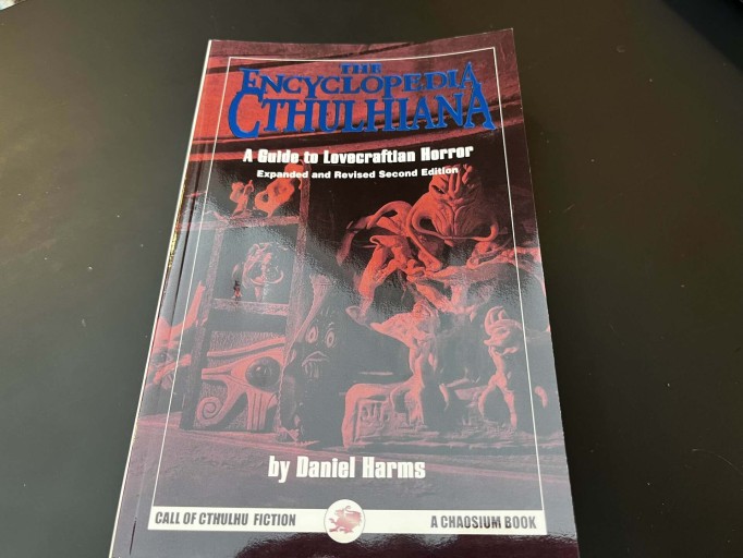 The Encyclopedia Cthulhiana: A Guide to Lovecraftian Horror（Call of Cthulhu Fiction） - 牧 眞司の本棚
