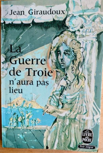 La Guerre de Troie n'aura pas lieu - Libraria Theresiae