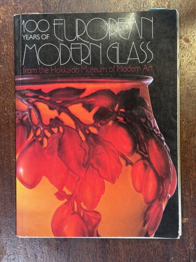 100YEARS OF EUROPEAN MODERN GLASS - 『アンティーク エタラージュ』もしくは『メディアとしての着物』
