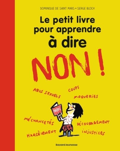 Le petit livre pour apprendre à dire NON ! Nouvelle édition - レ・シャ・ピートル