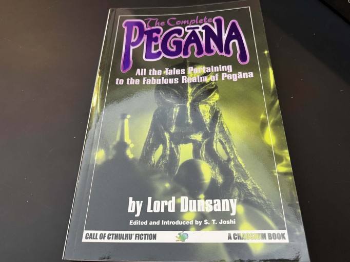 The Complete Pegana: All the Tales Pertaining to the Fabulous Realm of Pegana（Call of Cthulhu Fiction） - 牧 眞司の本棚